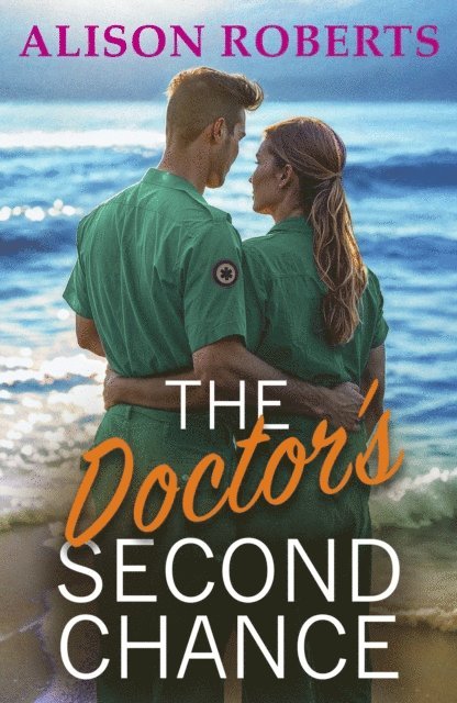 Alison Roberts - Doctor's Second Chance, E-bok