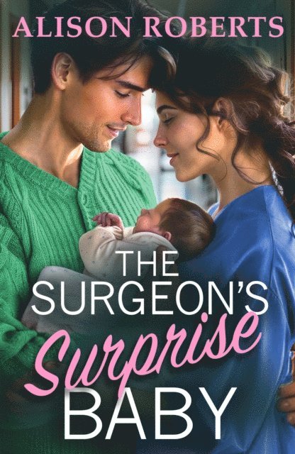 Alison Roberts - Surgeon's Surprise Baby, E-bok