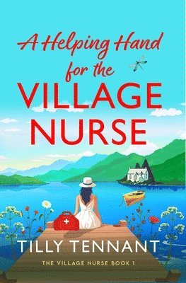 Tilly Tennant - Helping Hand for the Village Nurse, Häftad