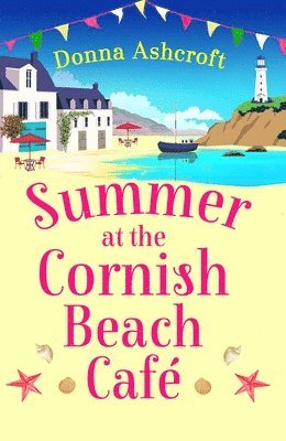 Donna Ashcroft - Summer at the Cornish Beach Cafe, Häftad