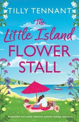 Tilly Tennant - Little Island Flower Stall, Häftad