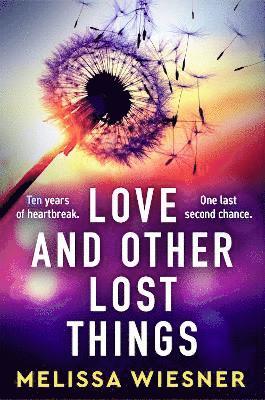 Melissa Wiesner - Love and Other Lost Things, Häftad