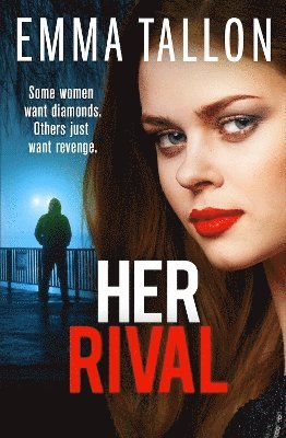Emma Tallon - Her Rival, Häftad