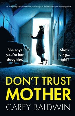Carey Baldwin - Don't Trust Mother, Häftad