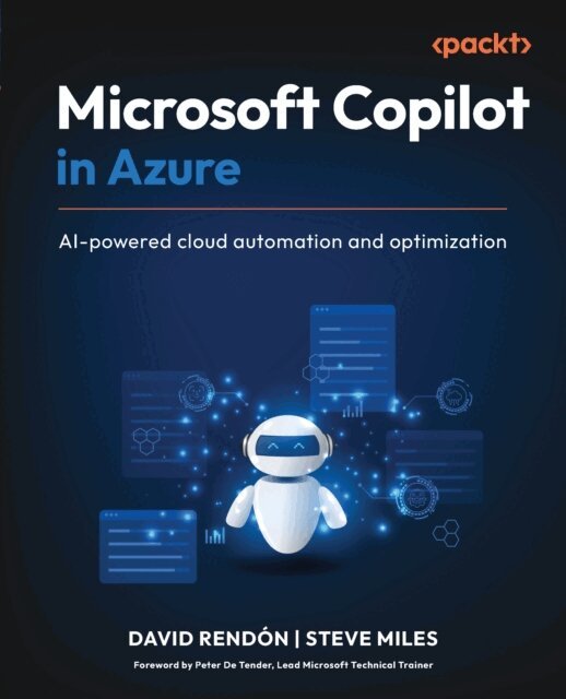 Steve Miles, David Rendon - Microsoft Copilot in Azure, E-bok