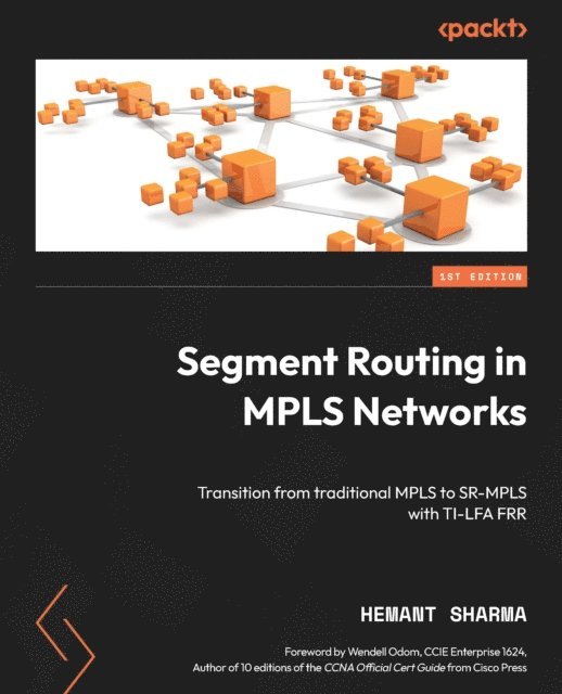 Hemant Sharma - Segment Routing in MPLS Networks, E-bok
