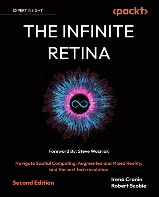 Robert Scoble, Irena Cronin - Infinite Retina, E-bok