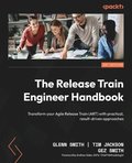 Release Train Engineer Handbook