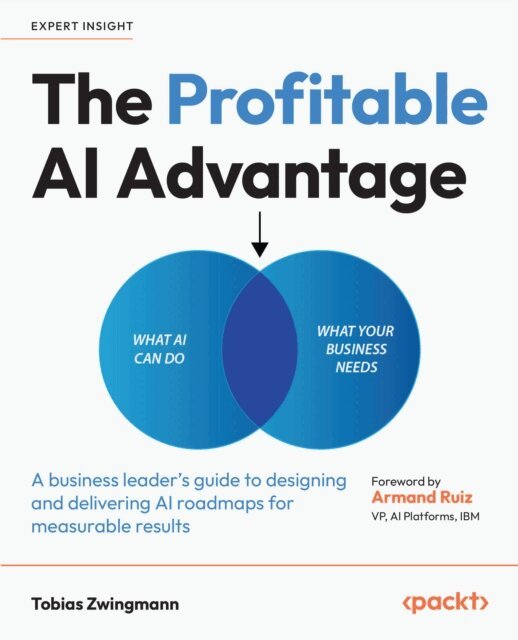 Tobias Zwingmann - Profitable AI Advantage, E-bok