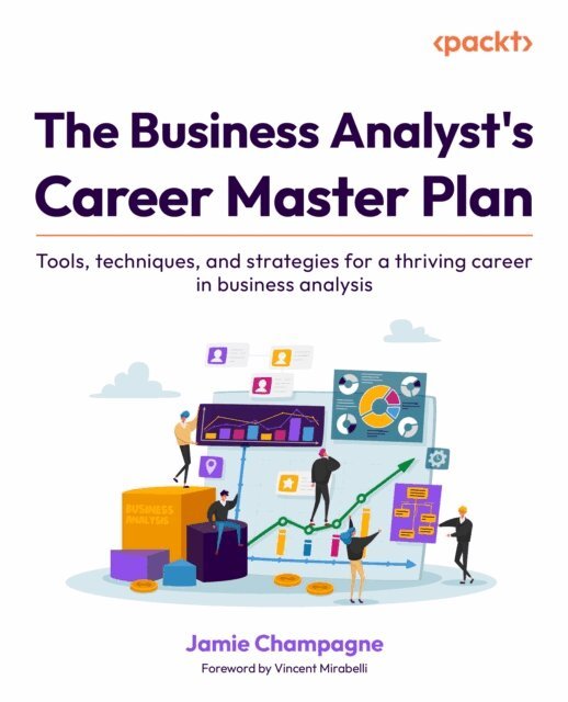 Jamie Champagne - Business Analyst's Career Master Plan, E-bok