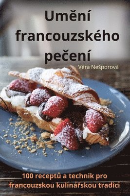 Umění francouzského pečení