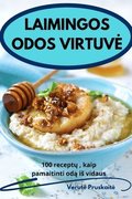 Laimingos Odos Virtuve