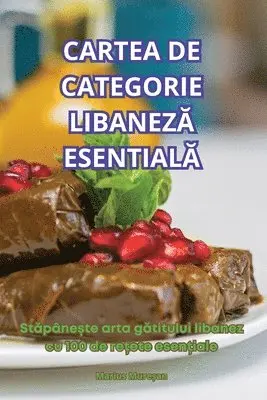 Marius Mureșan - Cartea de Categorie LibanezĂ EsentialĂ, Häftad. Tillgänglighet: Lägg i varukorg