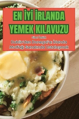 Sibel Öztürk - En İyİ İrlanda Yemek Kilavuzu, Häftad. Tillgänglighet: Lägg i varukorg