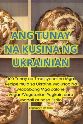 Esperanza Romero - Ang Tunay Na Kusina Ng Ukrainian, Häftad. Tillgänglighet: Lägg i varukorg