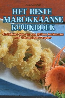 Elena Schouten - Het Beste Marokkaanse Kookboek, Häftad