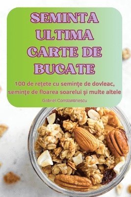 Seminta Ultima Carte de Bucate