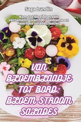 Van Bloemblaadje Tot Bord
