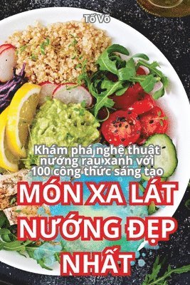 Món XA Lát NƯỚng ĐẸp NhẤt