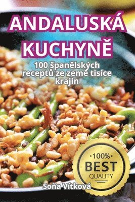 Soňa Vítková - Andaluská KuchynĚ, Häftad. Tillgänglighet: Lägg i varukorg
