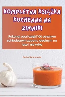 Kompletna KsiĄŻka Kuchenna Na Zimniki