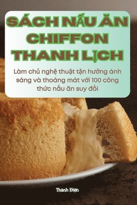 Sách NẤu Ăn Chiffon Thanh LỊch