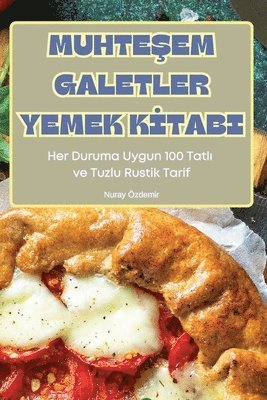 Nuray Özdemir - MuhteŞem Galetler Yemek Kİtabi, Häftad