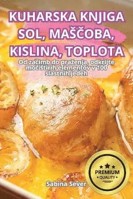 Kuharska Knjiga Sol, MasČoba, Kislina, Toplota
