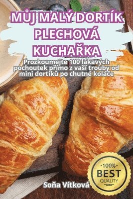 Soňa Vítková - MŮj Malý Dortík Plechová KuchaŘka, Häftad. Tillgänglighet: Lägg i varukorg