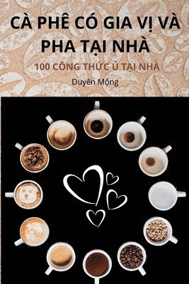 CÀ Phê CÓ Gia VỊ VÀ Pha TẠi Nhà
