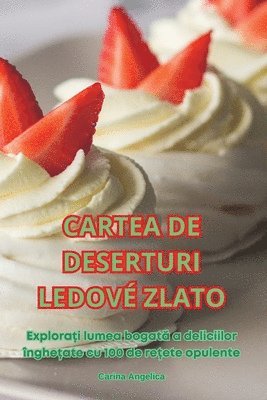 Cartea de Deserturi Ledové Zlato