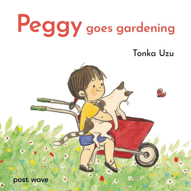 Tonka Uzu - Peggy Goes Gardening, Inbunden. Tillgänglighet: Lägg i varukorg