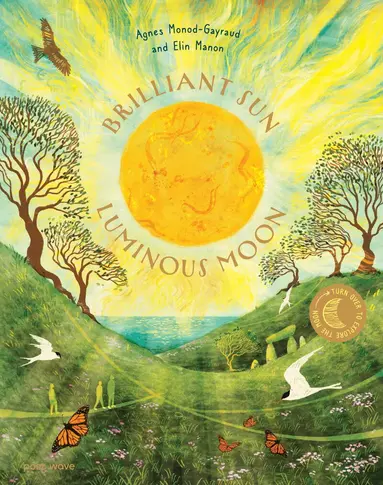 Brilliant Sun, Luminous Moon
