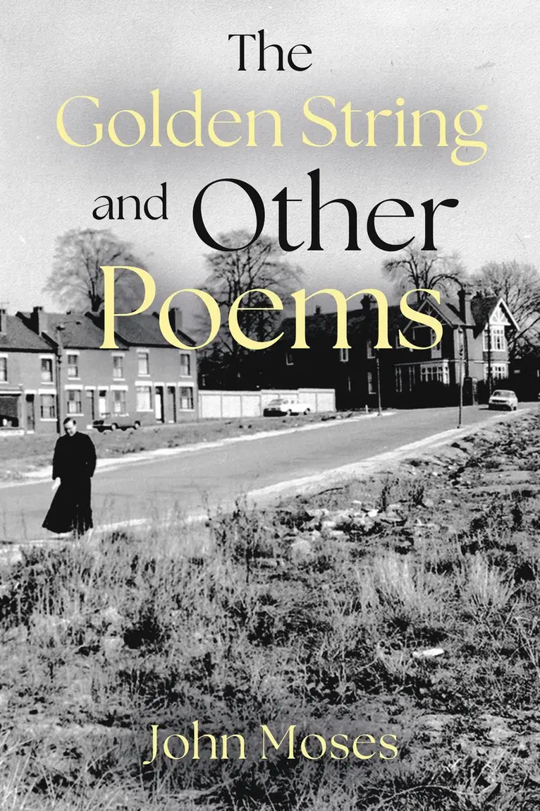 John Moses - Golden String and Other Poems, Häftad. Tillgänglighet: Lägg i varukorg