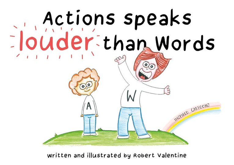 Robert Valentine - Actions speaks louder than Words, Häftad