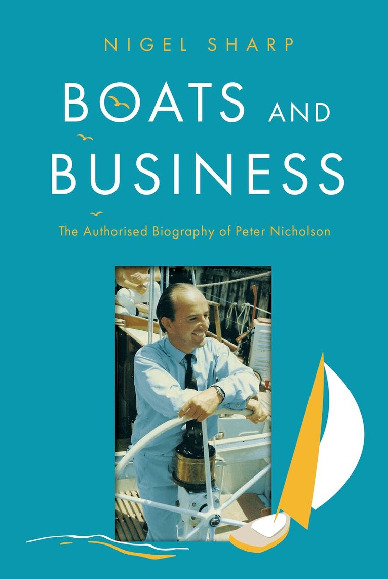 Nigel Sharp - Boats and Business, Inbunden. Tillgänglighet: Tillfälligt slut