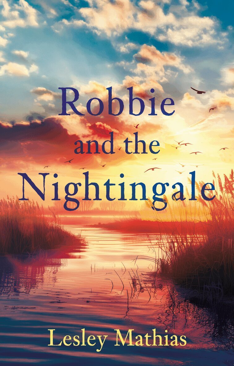 Lesley Mathias - Robbie and the Nightingale, Häftad. Tillgänglighet: Lägg i varukorg