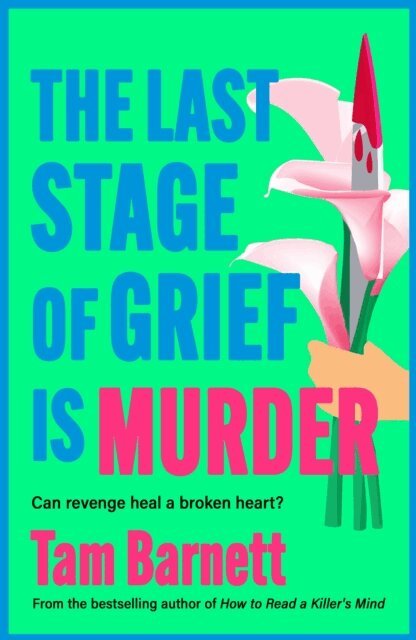 Tam Barnett - Last Stage of Grief is Murder, E-bok