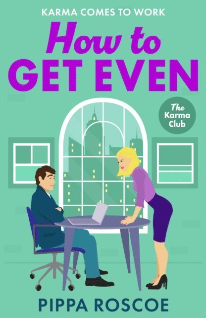 Pippa Roscoe - How to Get Even, E-bok