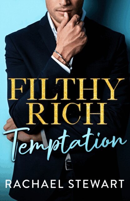 Rachael Stewart - Filthy Rich Temptation, E-bok
