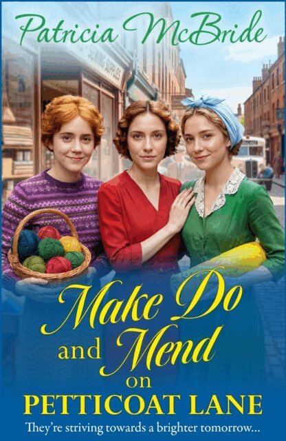 Patricia McBride - Make Do and Mend on Petticoat Lane, E-bok