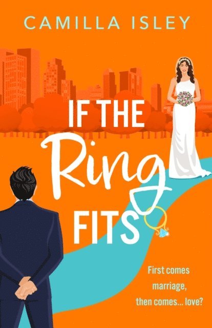 Camilla Isley - If the Ring Fits, E-bok