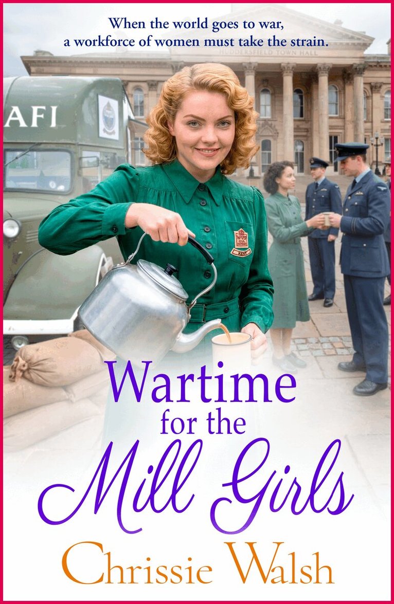 Chrissie Walsh - Wartime for the Mill Girls, Häftad