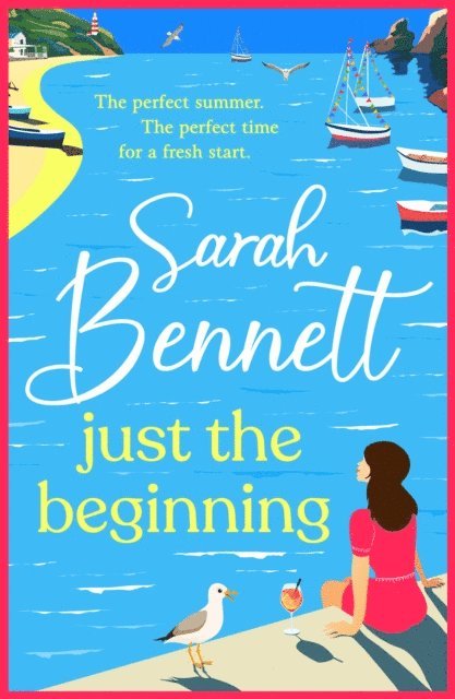 Sarah Bennett - Just the Beginning, E-bok