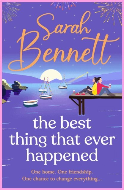 Sarah Bennett - Best Thing That Ever Happened, E-bok