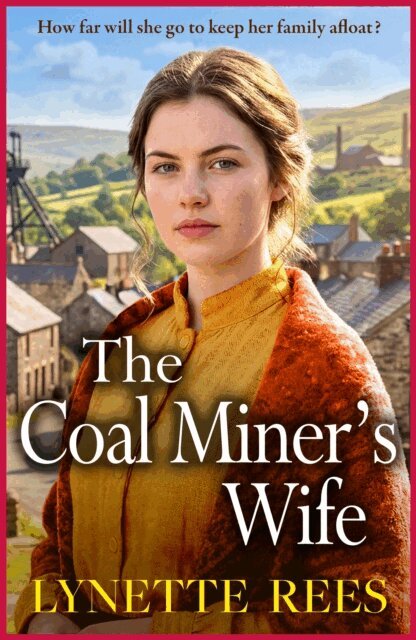 Lynette Rees - Coal Miner's Wife, E-bok
