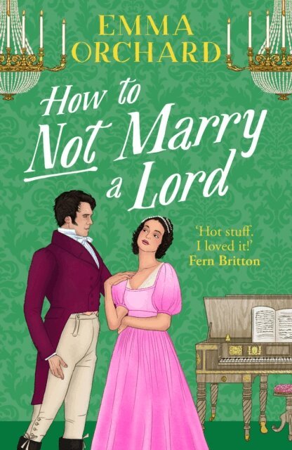 Emma Orchard - How to Not Marry a Lord, E-bok