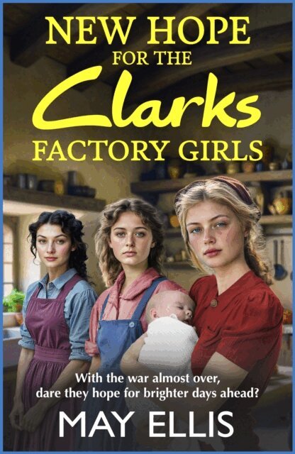 May Ellis - New Hope for the Clarks Factory Girls, E-bok