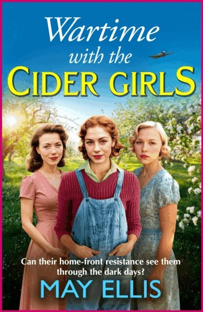 May Ellis - Wartime with the Cider Girls, E-bok