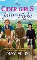 May Ellis - Cider Girls Join the Fight, Inbunden